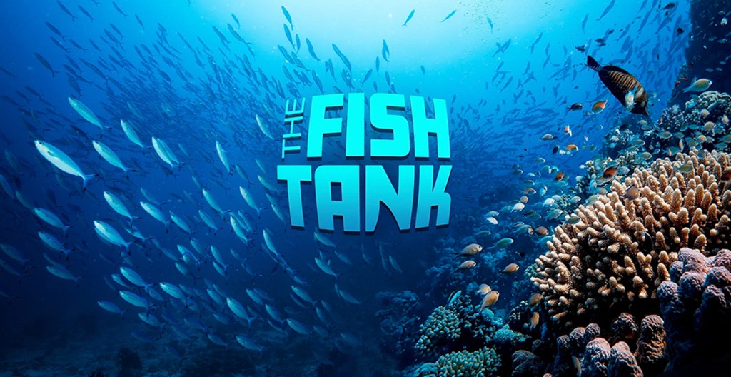 The Fish Tank - Video App Thumb